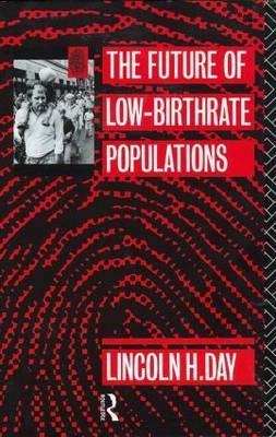 Future of Low Birth-Rate Populations -  Lincoln H. Day