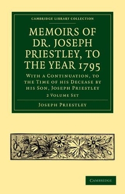 Memoirs of Dr. Joseph Priestley 2 Volume Set - Joseph Priestley, Thomas Cooper