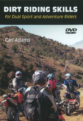 Dirt Riding Skills - Carl Adams
