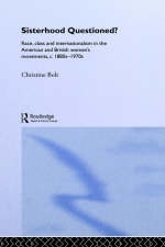 Sisterhood Questioned -  Christine Bolt