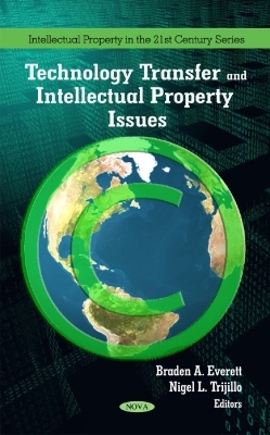 Technology Transfer & Intellectual Property Issues