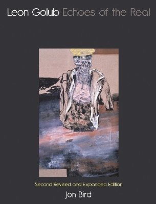 Leon Golub - Jon Bird