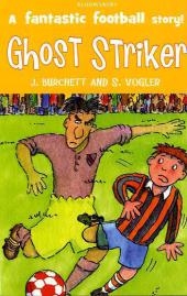Ghost Striker! - Janet Burchett, Sara Vogler