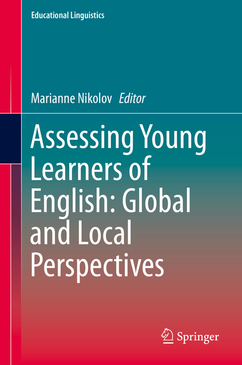 Assessing Young Learners of English: Global and Local Perspectives - 