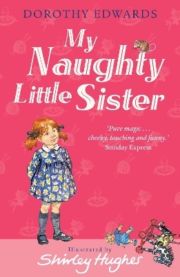 My Naughty Little Sister - Dorothy Edwards