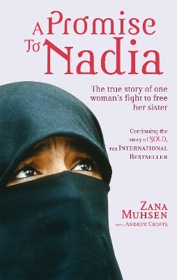 A Promise To Nadia - Zana Muhsen, Andrew Crofts