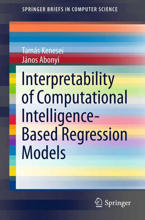 Interpretability of Computational Intelligence-Based Regression Models - Tamás Kenesei, János Abonyi