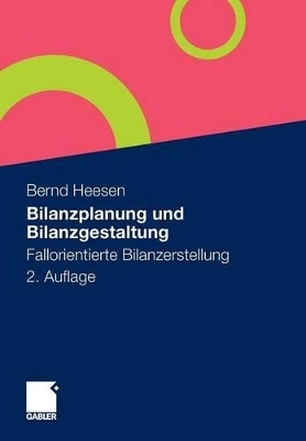 Bilanzplanung und Bilanzgestaltung
