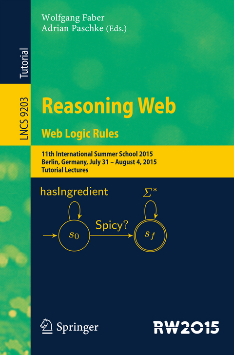Reasoning Web. Web Logic Rules - 