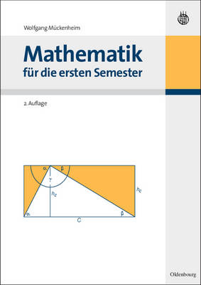 Mathematik für die ersten Semester - Wolfgang Mückenheim