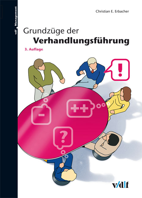 Grundz&uuml;ge der Verhandlungsf&uuml;hrung - Christian E. Erbacher