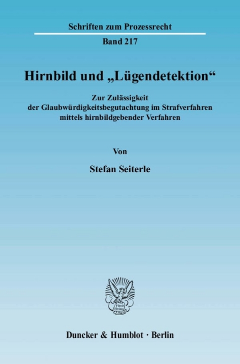 Hirnbild und "Lügendetektion". - Stefan Seiterle