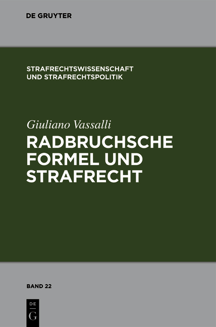 Radbruchsche Formel und Strafrecht - Giuliano Vassalli