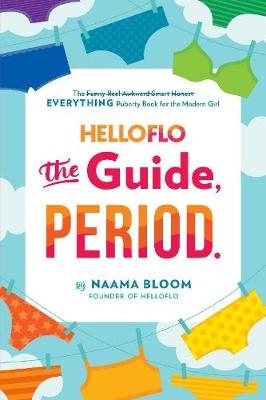 HelloFlo: The Guide, Period. -  Naama Bloom
