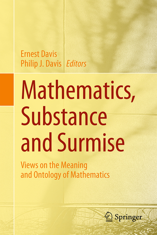 Mathematics, Substance and Surmise