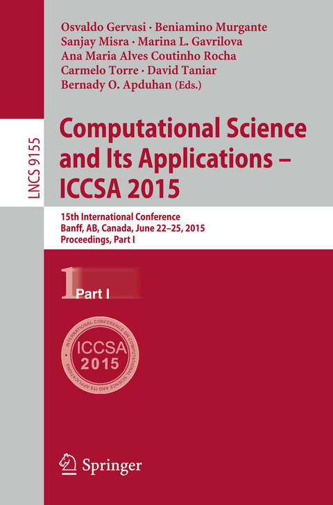 Computational Science and Its Applications -- ICCSA 2015 - 