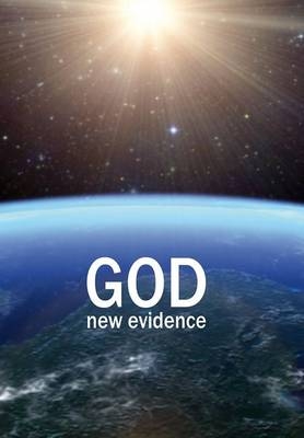 God, New Evidence