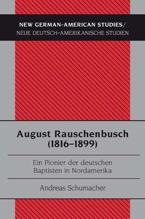 August Rauschenbusch (1816-1899) - Andreas Schumacher