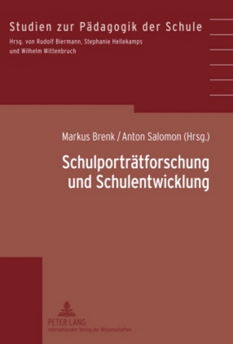 Schulportr&auml;tforschung und Schulentwicklung - 