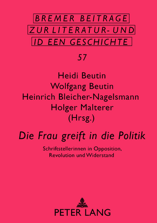 «Die Frau greift in die Politik»