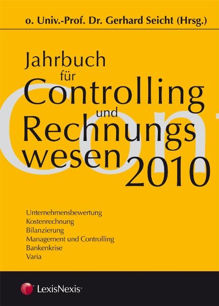 Jahrbuch f&uuml;r Controlling und Rechnungswesen 2010 - 