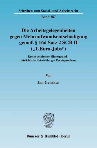 Die Arbeitsgelegenheiten gegen Mehraufwandsentschädigung gemäß § 16d Satz 2 SGB II (
