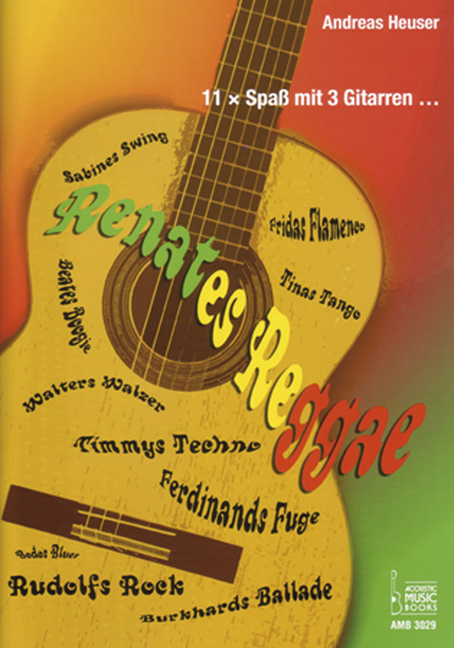 Renates Reggae - Andreas Heuser