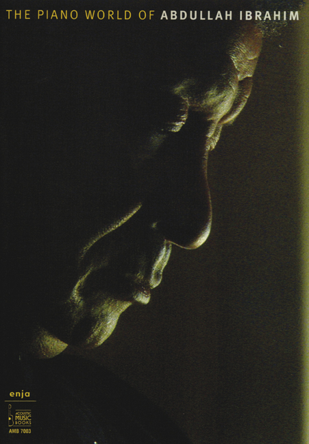 The Piano World Of Abdullah Ibrahim - Abdullah Ibrahim