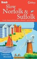 Slow Norfolk and Suffolk - Laurence Mitchell