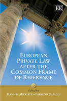 European Private Law after the Common Frame of Reference - 