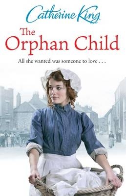 The Orphan Child - Catherine King