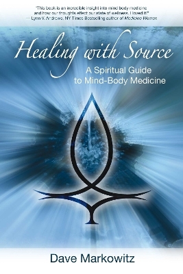 Healing with Source - Dave Markowitz