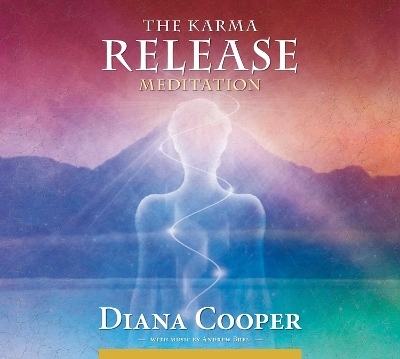 The Karma Release Meditation - Diana Cooper