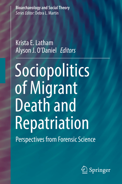 Sociopolitics of Migrant Death and Repatriation - 
