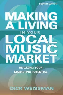 Making a Living in Your Local Music Market