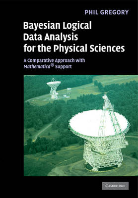 Bayesian Logical Data Analysis for the Physical Sciences - Phil Gregory
