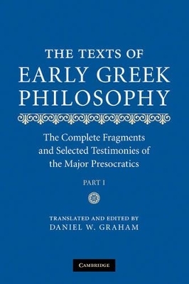 The Texts of Early Greek Philosophy - Daniel W. Graham