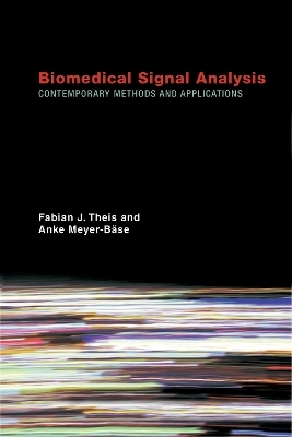 Biomedical Signal Analysis - Fabian J. Theis, Anke Meyer-B&auml;se