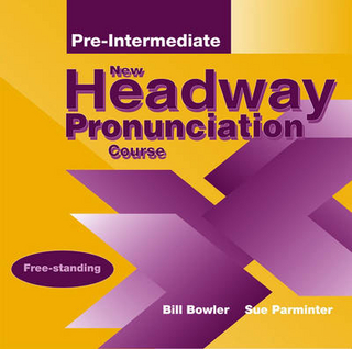 New Headway Pronunciation Course