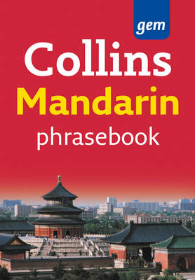 Collins Gem Mandarin Phrasebook and Dictionary -  Collins Dictionaries