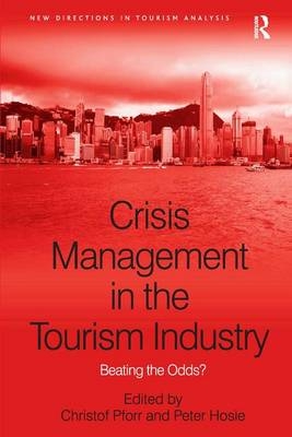 Crisis Management in the Tourism Industry - 