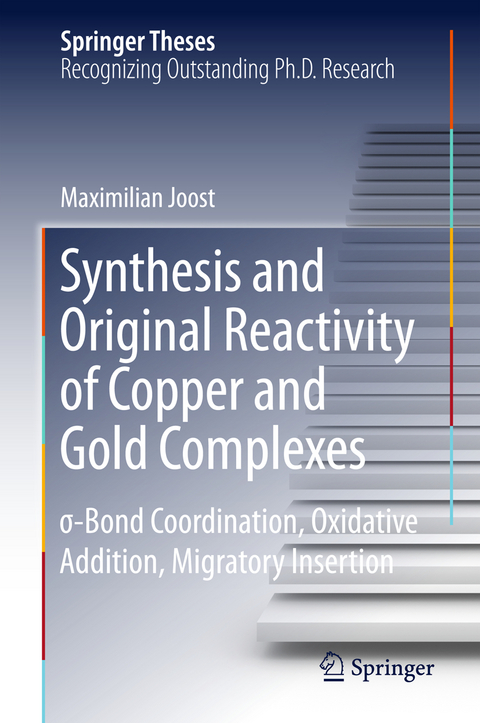 Synthesis and Original Reactivity of Copper and Gold Complexes - Maximilian Joost