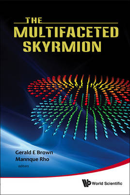 Multifaceted Skyrmion, The