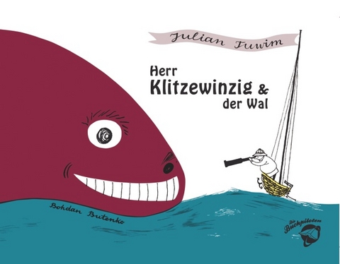 Herr Klitzewinzig und der Wal - Julian Tuwim