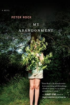 My Abandonment - Peter Rock