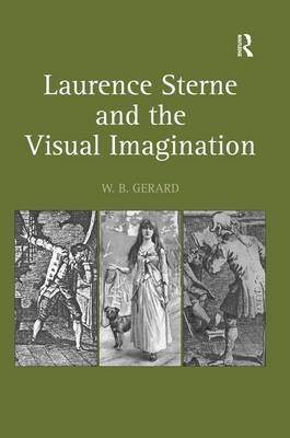 Laurence Sterne and the Visual Imagination -  W.B. Gerard