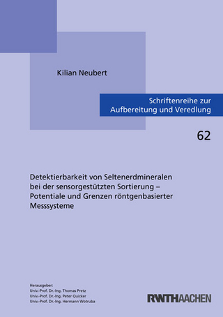 Detektierbarkeit von Seltenerdmineralen bei der sensorgestützten Sortierung – Potentiale und Grenzen röntgenbasierter Messsysteme