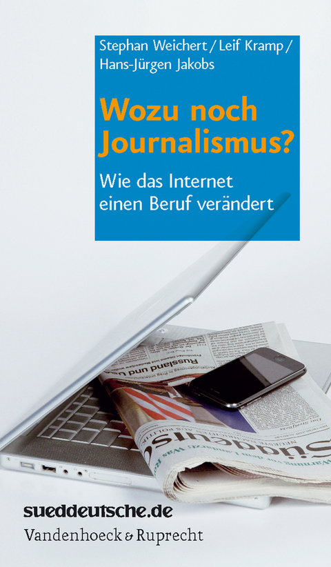 Wozu noch Journalismus? - 
