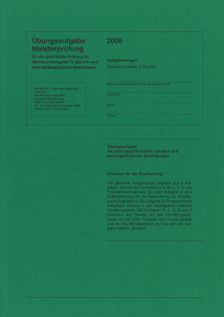 Übungssätze für Teil IV der Meisterprüfung mit Lösungsvorschlägen