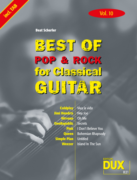 Best of Pop & Rock for Classical Guitar Vol. 10 - Beat Scherler